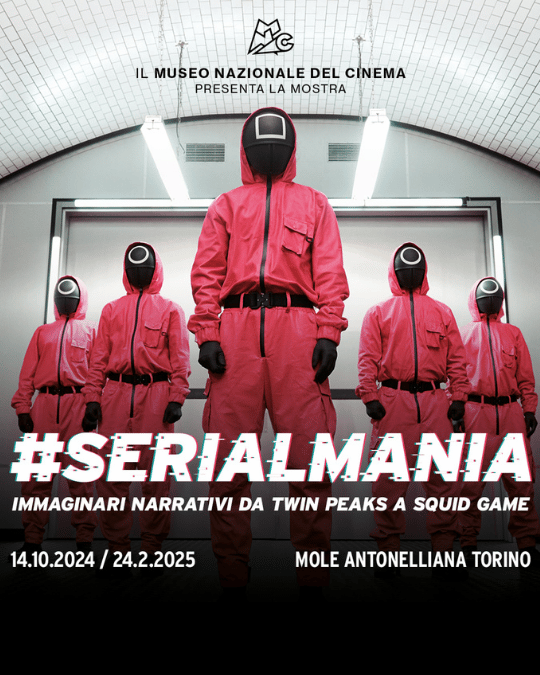 #SERIALMANIA -  Immaginari narrativi da Twin Peaks a Squid Game