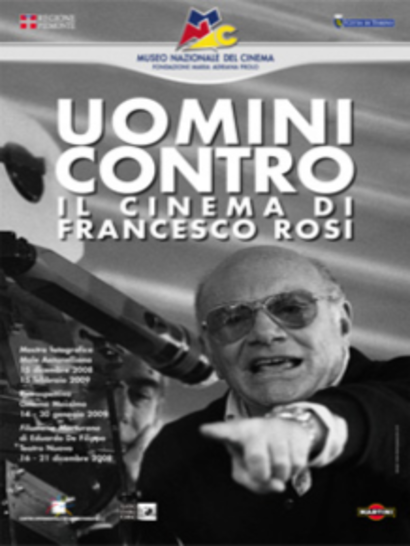 Uomini contro. Il cinema di Francesco Rosi