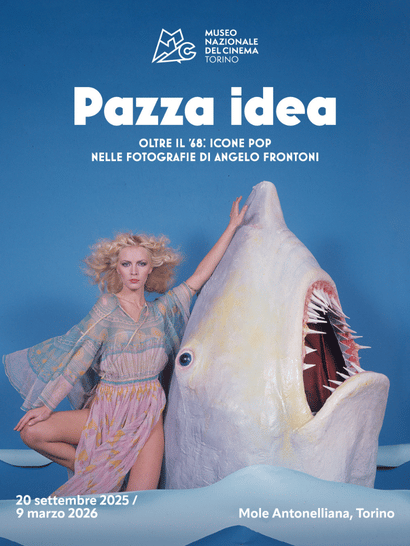 PAZZA IDEA. Oltre il '68: icone pop nelle fotografie di Angelo Frontoni